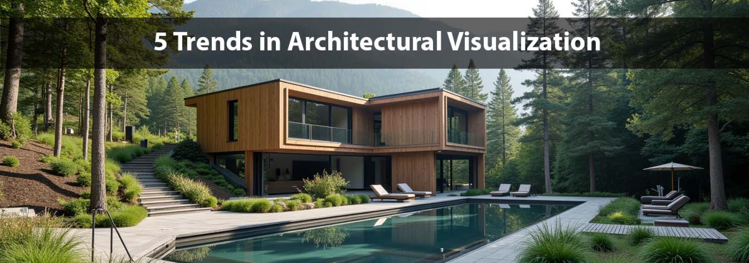 Top 5 Trends in Archviz