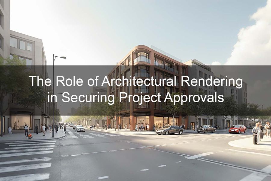 The Role of Architectural Rendering in Securing Project Approvals